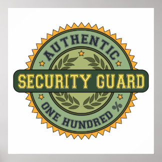Authentic Security Guard Poster