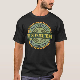 Authentic Tai Chi Practitioner T-Shirt