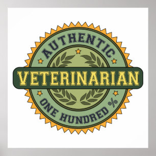Authentic Veterinarian Poster