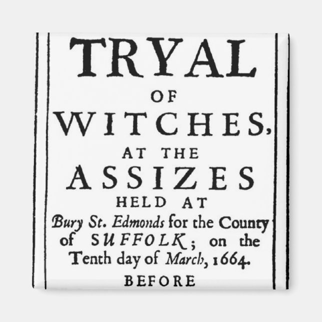 Authentic Witch Trials Poster Magnet (Front)