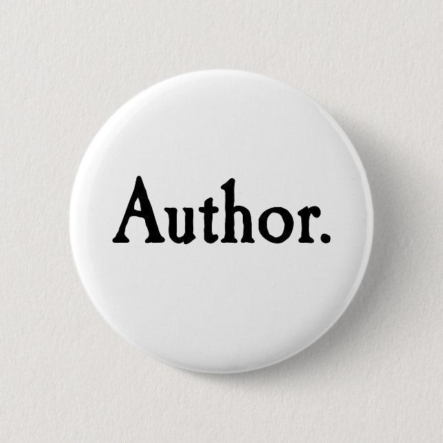 Author. 6 Cm Round Badge (Front)