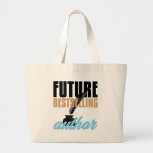 Author Future Bestselling Author Writer Large Tote Bag