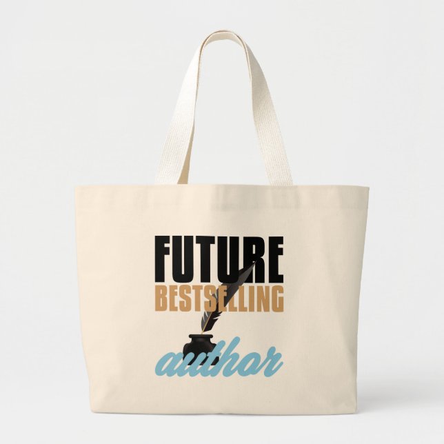 Author Future Bestselling Author Writer Large Tote Bag (Front)