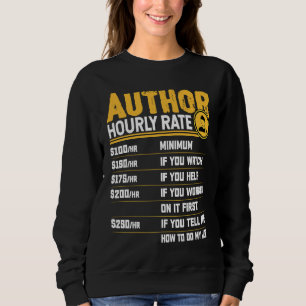 Author Hourly Rate  Author Blogger Book Publisher  Sweatshirt
