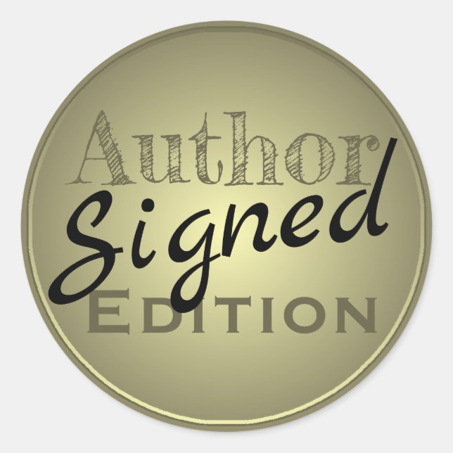 Author Signed Edition. Gold and Black. Classic Round Sticker (Front)