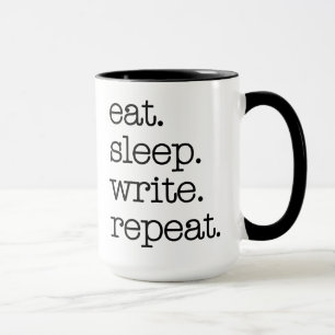 Author Writer Literary Gift Eat Sleep Write Repeat Mug