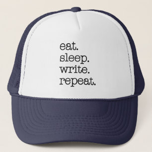 Author Writer Literary Gift Eat Sleep Write Repeat Trucker Hat