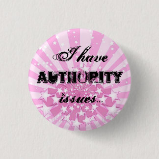 Authority Issues 3 Cm Round Badge