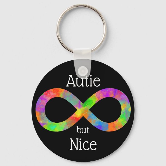 'Autie but Nice' Autism/ Neurodiversity/ Punny Key Ring (Front)