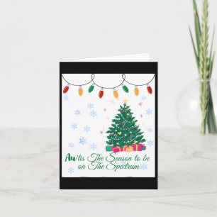 Au'tis The Season To Be On The Spectrum Card