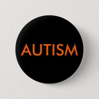 AUTISM 6 CM ROUND BADGE