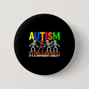 Autism a different ability funny dabbing skeleton 6 cm round badge