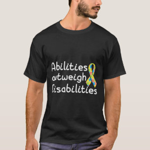 Autism-Abilities Outweigh Disabilities Autism Awa T-Shirt