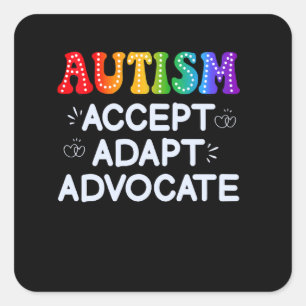 Autism Accept Adapt Advocate Support Autism Awaren Square Sticker