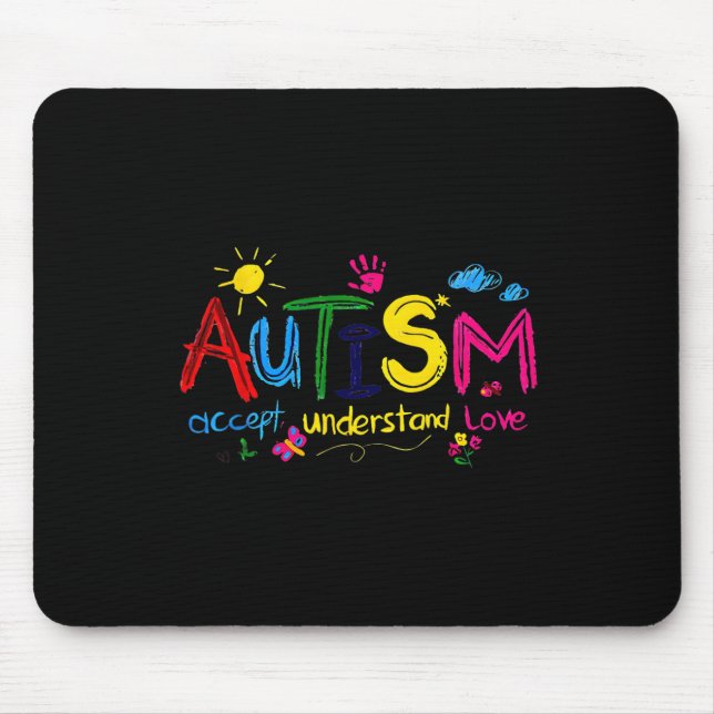 Autism Accept Understand Love Autism Awareness  Mouse Mat (Front)