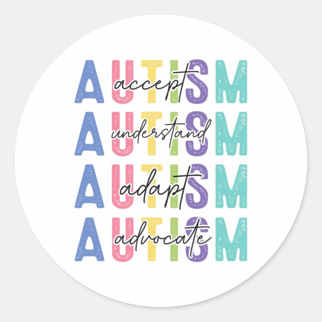 Autism Accept Understand Love  Classic Round Sticker (Front)