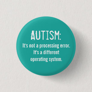Autism Acceptance Button: Operating System 3 Cm Round Badge