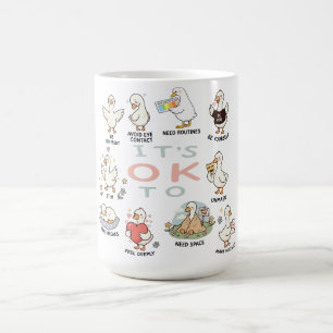 Autism Acceptance Goose It’s OK To Be Different Coffee Mug