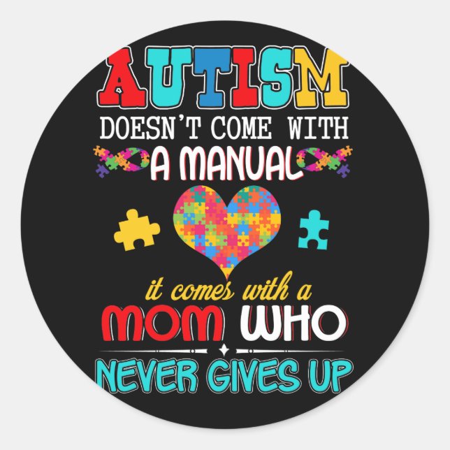 Autism Adhd Doesn't Come With A Manual Mom Classic Round Sticker (Front)