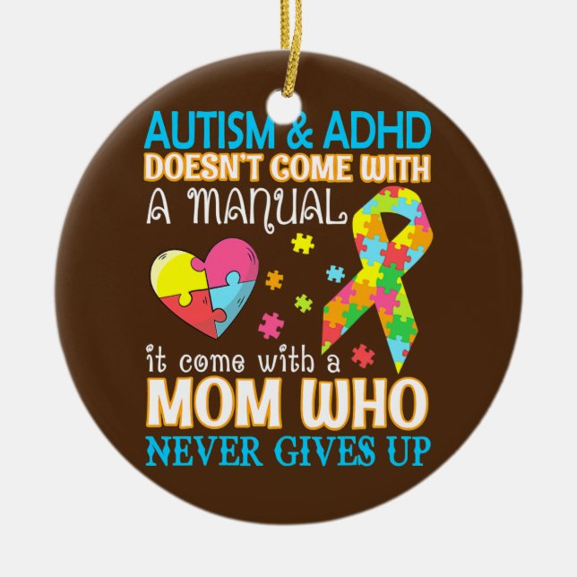 Autism & Adhd Doesn't Come With Manual It Come Ceramic Tree Decoration (Front)