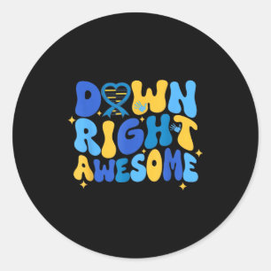 Autism adhd down syndrome awareness 321 down right classic round sticker