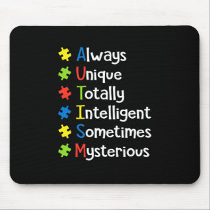 Autism Always Unique Totally Intelligent Sometimes Mouse Mat