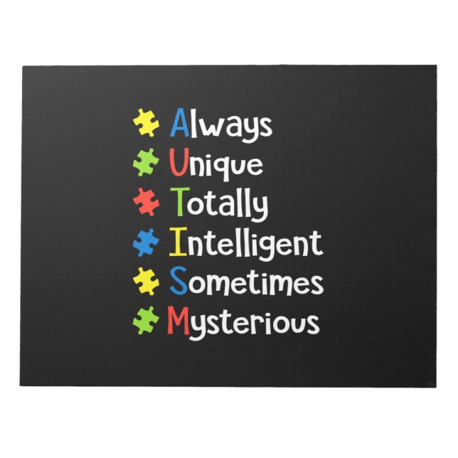 Autism Always Unique Totally Intelligent Sometimes Notepad (Front)