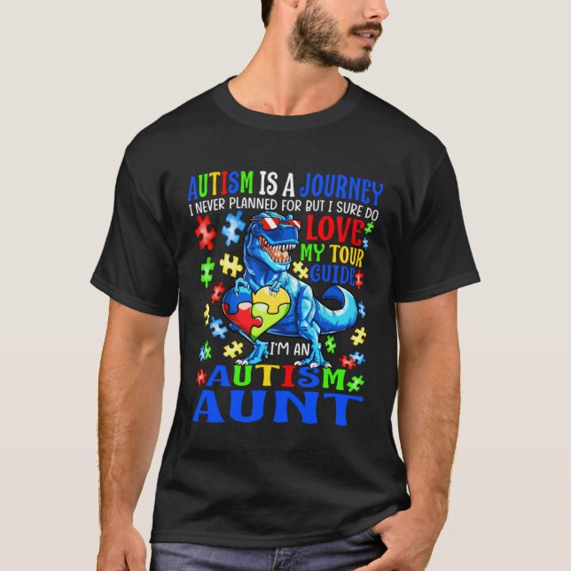 Autism Aunt Journey Quote Autism Awareness Dinosau T-Shirt (Front)