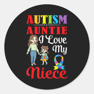Autism Auntie I Love My Niece Awareness Support Lo Classic Round Sticker