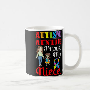 Autism Auntie I Love My Niece Awareness Support Lo Coffee Mug