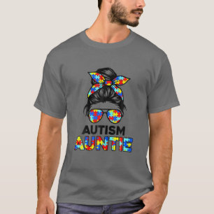 Autism Auntie Messy Bun Autism Awareness Aunt T-Shirt