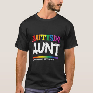 Autism-Autism Awareness Gift For Aunt Autistic Sup T-Shirt