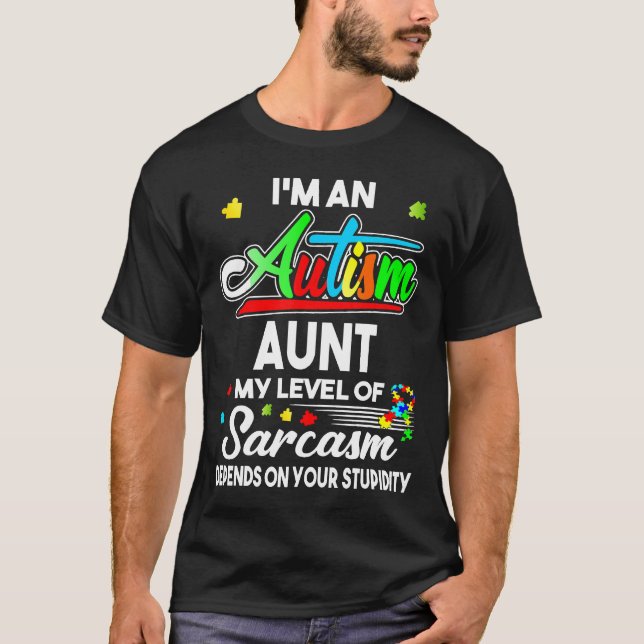 Autism-Autism Awareness Im An Autism Aun T-Shirt (Front)