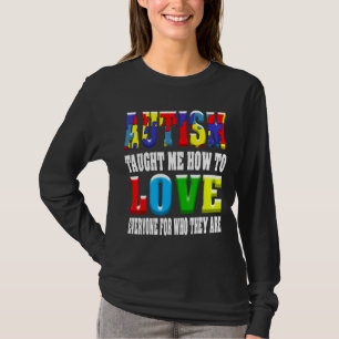 Autism-Autism Awareness s Men Women Kids Mum Dad T-Shirt