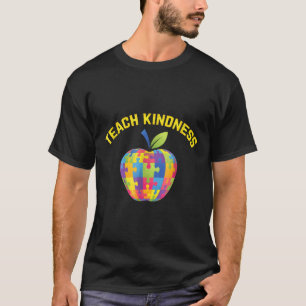 Autism-Autism Awareness Teacher Teach Kindness T-Shirt