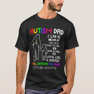 Autism-Autism Dad Mean Autism Autism Ribbon Parent T-Shirt