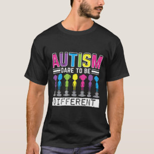Autism-Autism Dare To Be Different Autistic Awaren T-Shirt