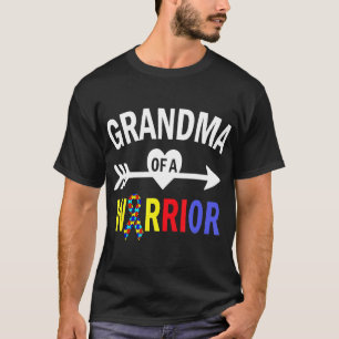 Autism-Autism Grandma  Grandma Of A Warrior Autism T-Shirt