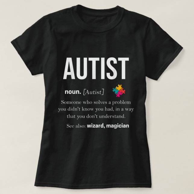 Autism Autistic Asperger Syndrom Aspie Puzzle Auti T-Shirt (Design Front)