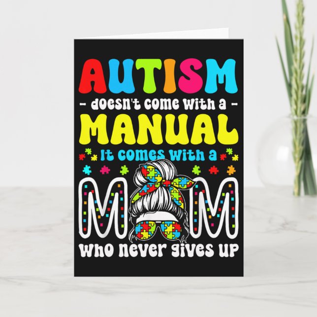 Autism Awareness 2025 Doesn't Come With A Manual A Card (Front)