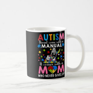 Autism Awareness 2025 Doesn't Come With A Manual A Coffee Mug