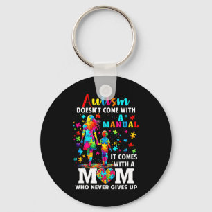 Autism Awareness 2025 Doesn't Come With A Manual A Key Ring