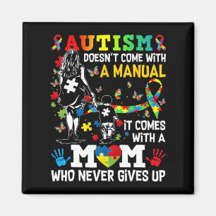 Autism Awareness 2025 Doesn't Come With A Manual A Magnet