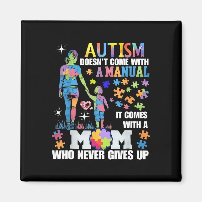 Autism Awareness 2025 Doesn't Come With A Manual A Magnet (Front)