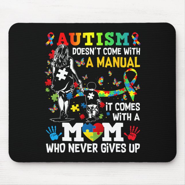 Autism Awareness 2025 Doesn't Come With A Manual A Mouse Mat (Front)