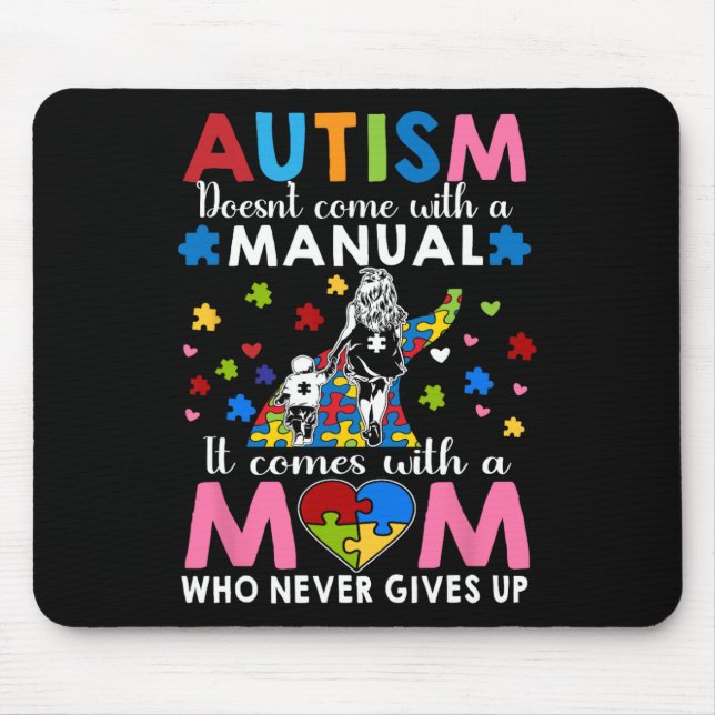 Autism Awareness 2025 Doesn't Come With A Manual A Mouse Mat (Front)