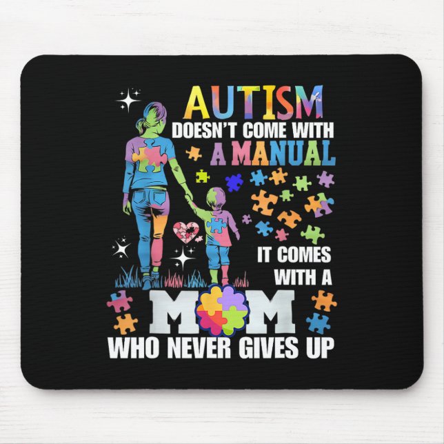 Autism Awareness 2025 Doesn't Come With A Manual A Mouse Mat (Front)