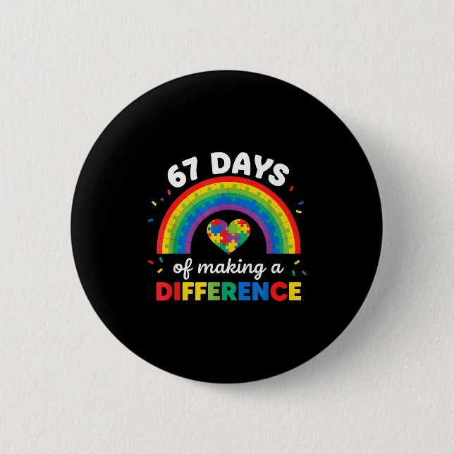 Autism Awareness 67 Days Of Making A Difference 6  6 Cm Round Badge (Front)