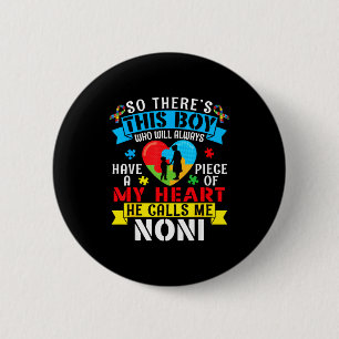 Autism Awareness A Piece My Heart Boy Calls Me Non 6 Cm Round Badge