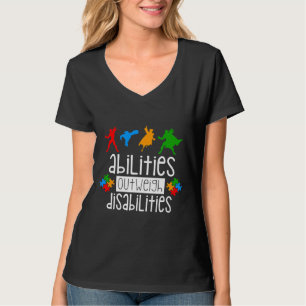 Autism Awareness Abilities Outweigh Disabilities A T-Shirt